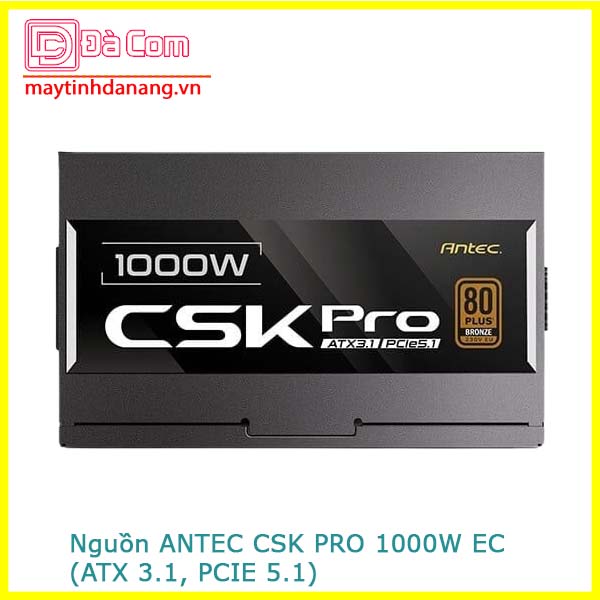Nguồn Antec Csk Pro 1000w Ec (atx 3.1, Pcie 5.1) Nguồn Antec Csk Pro 1000w Ec (atx 3.1, Pcie 5.1)