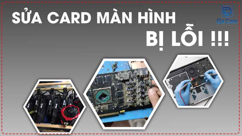 Sua-card-man-hinh-laptop-da-nang-chat-luong-gia-re-1