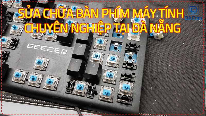 Sua-chua-ban-phim-may-tinh-chuyen-nghiep-tai-da-nang-3