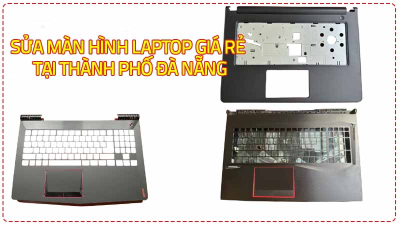 Sua-chua-vo-laptop-o-da-nang-uy-tin-da-com-2