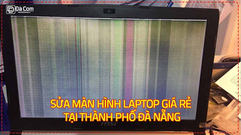 Sua-man-hinh-laptop-gia-re-tai-thanh-pho-da-nang-1