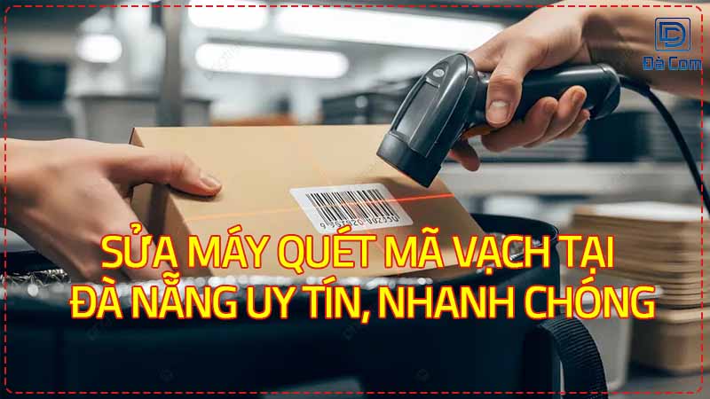 Sua-may-quet-ma-vach-tai-da-nang-uy-tin-nhanh-chong-1
