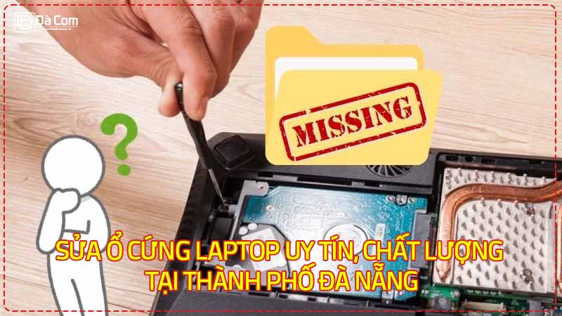 Sua-o-cung-laptop-uy-tin-chat-luong-tai-thanh-pho-da-nang-1