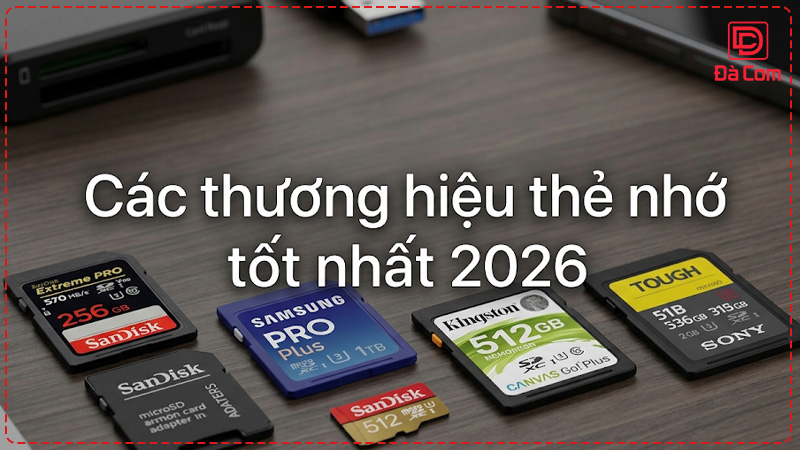 cac-thuong-hieu-the-nho-tot-nhat-20262