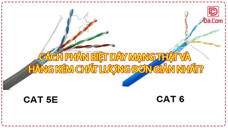 cach-phan-biet-day-mang-that-va-hang-kem-chat-luong-don-gian-nhat2
