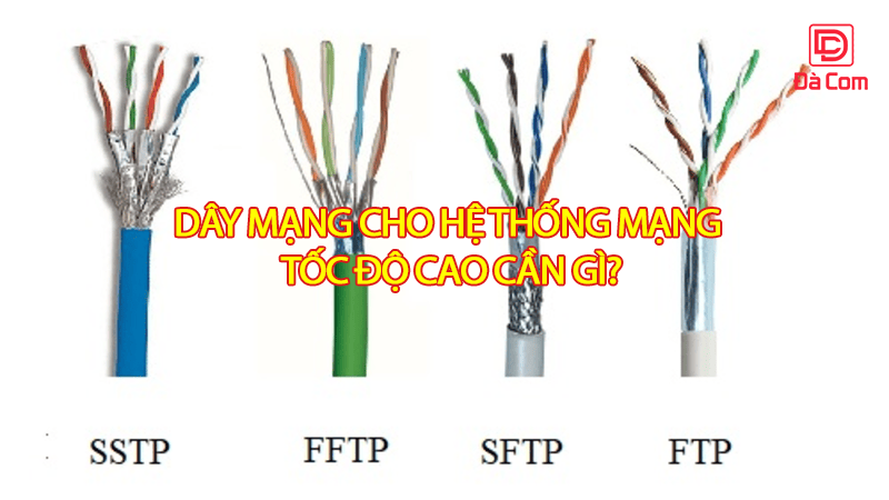 day-mang-cho-he-thong-mang-toc-do-cao-can-gi2