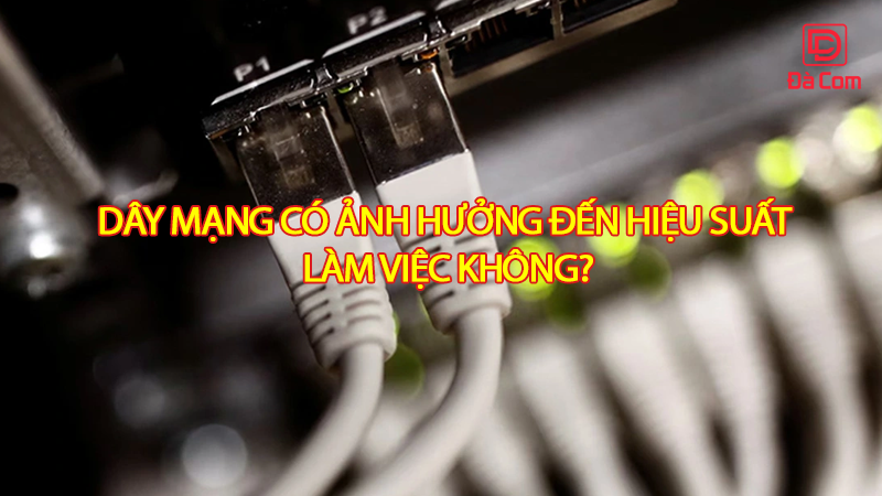 Day-mang-co-anh-huong-den-hieu-suat-lam-viec-khong2