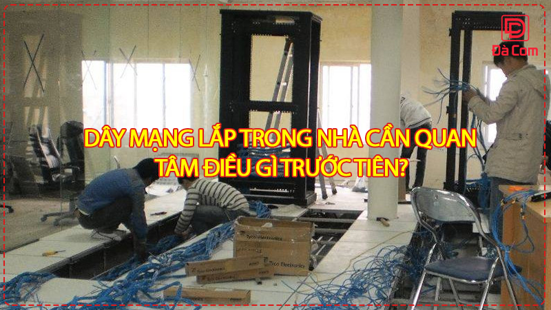 day-mang-lap-trong-nha-can-quan-tam-dieu-gi-truoc-tien2