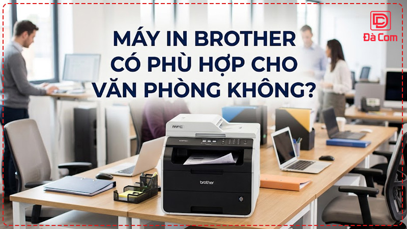 may-in-brother-co-phu-hop-cho-van-phong-khong2