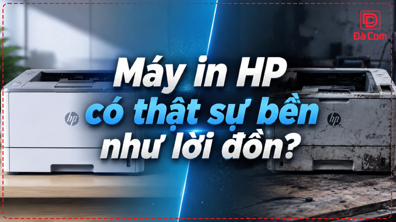 may-in-hp-co-that-su-ben-nhu-loi-don2
