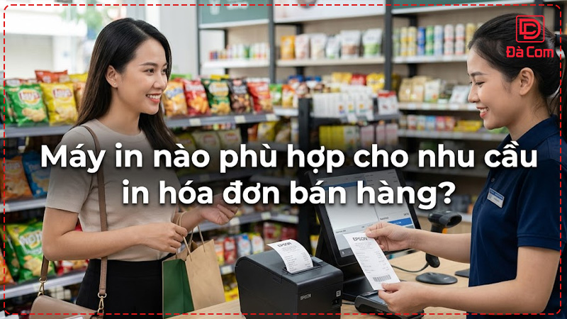 may-in-nao-phu-hop-cho-nhu-cau-in-hoa-don-ban-hang2