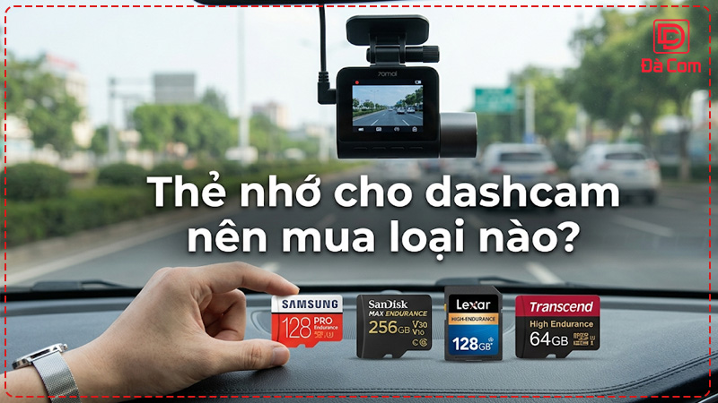 the-nho-cho-dashcam-nen-mua-loai-nao2
