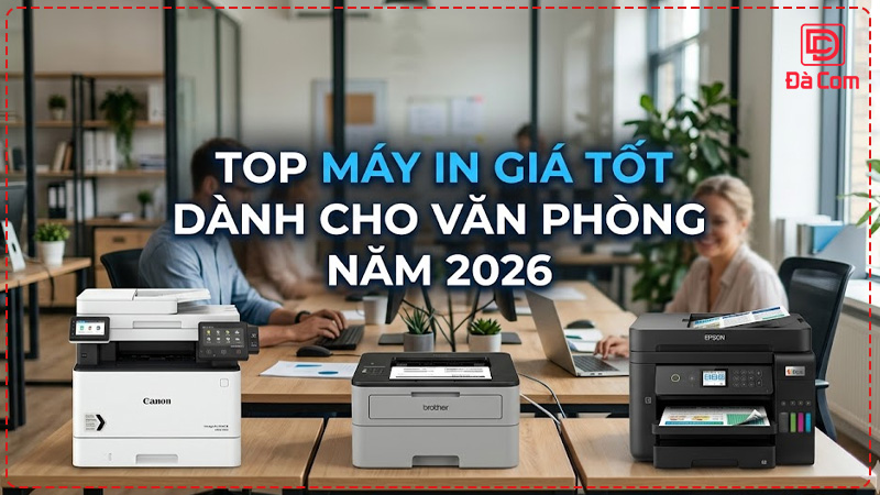 top-may-in-gia-tot-danh-cho-van-phong-nam-20262