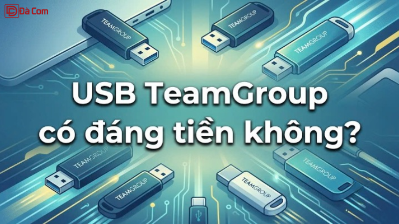 Usb Teamgroup Có đáng Tiền Không_-1