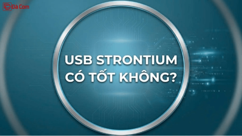 Usb Strontium Có Tốt Không_-1