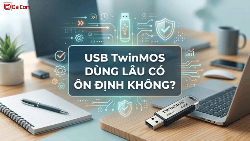 Usb Twinmos Dùng Lâu Có ổn định Không_-1